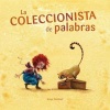 La Coleccionista de Palabras (Spanish, Hardcover) - Sonja Wimmer Photo