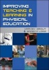 Improving Teaching and Learning in Physical Education (Paperback) - Harvey Grout Photo