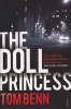 The Doll Princess (Paperback) - Tom Benn Photo