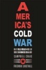 America's Cold War - The Politics of Insecurity (Paperback) - Campbell Craig Photo