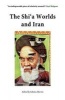 The Shia Worlds and Iran (Paperback) - Sabrina Mervin Photo