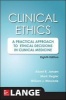 Clinical Ethics - A Practical Approach to Ethical Decisions in Clinical Medicine (Paperback, 8th Revised edition) - Albert R Jonsen Photo