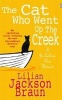 The Cat Who Went Up the Creek (Paperback, New Ed) - Lilian Jackson Braun Photo