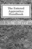 The Entered Apprentice Handbook (Paperback) - JSM Ward Photo