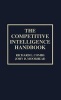 The Competitive Intelligence Handbook (Hardcover, New) - Richard E Combs Photo