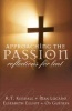 Approaching the Passion - Words of Reflection (Paperback) - RT Kendall Photo