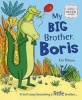 My Big Brother, Boris (Paperback, Re-issue) - Liz Pichon Photo