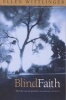 Blind Faith (Paperback) - Ellen Wittlinger Photo