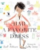 I Had a Favorite Dress (Hardcover) - Boni Ashburn Photo