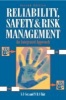 Safety, Reliability and Risk Management - An Integrated Approach (Hardcover, 2nd Revised edition) - Robin Tait Photo