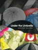 Under the Umbrella (Hardcover) - Catherine Buquet Photo