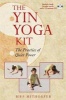 The Yin Yoga Kit - The Practice of Quiet Power (Paperback) - Biff Mithoefer Photo