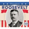 Theodore Roosevelt (Hardcover) - Tamara L Britton Photo