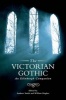 The Victorian Gothic - An Edinburgh Companion (Paperback, Annotated Ed) - Andrew Smith Photo