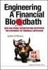 Engineering a Financial Bloodbath - How Sub-Prime Securitization Destroyed the Legitimacy of Financial Capitalism (Hardcover) - Justin OBrien Photo