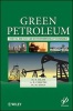 Green Petroleum - How Oil and Gas Can be Environmentally Sustainable (Hardcover, New) - M Rafiq Islam Photo