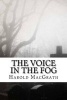 The Voice in the Fog (Paperback) - Harold MacGrath Photo