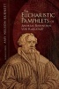 Eucharistic Pamphlets of Andreas Bodenstein Von Karlstadt (Paperback) - Amy Nelson Burnett Photo