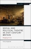 Social and Political Theatre in 21st-Century Britain - Staging Crisis (Paperback) - Vicky Angelaki Photo