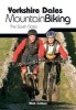 Yorkshire Dales Mountain Biking - The South Dales (Paperback) - Nick Cotton Photo