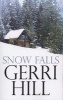 Snow Falls (Paperback) - Gerri Hill Photo