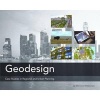 Geodesign - Case Studies in Regional and Urban Planning (Paperback) - Shannon McElvaney Photo