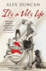 It's a Vet's Life (Paperback, 2nd Revised edition) - Alex Duncan Photo