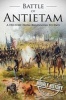 Battle of Antietam - A History from Beginning to End (Paperback) - Hourly History Photo