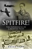 Spitfire! - The Experiences of a Fighter Pilot (Paperback) - Brian Lane Photo