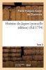 Histoire Du Japon Nouvelle Edition Tome 3 (French, Paperback) - De Charlevoix P F X Photo