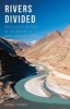 Rivers Divided - Indus Basin Waters in the Making of India and Pakistan (Hardcover) - Daniel Haines Photo