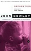 Separation - Anxiety and Anger (Paperback) - John Bowlby Photo