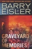 Graveyard of Memories (Paperback) - Barry Eisler Photo