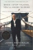 When I Stop Talking, You'll Know I'm Dead - Useful Stories from a Persuasive Man (Paperback) - Jerry Weintraub Photo