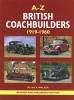 A-Z of British Coachbuilders 1919-1960 (Hardcover, Revised and enlarged ed) - Nick Walker Photo