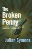 The Broken Penny (Paperback, New ed) - Julian Symons Photo