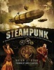 Steampunk - An Illustrated History of Fantastical Fiction, Fanciful Film and Other Victorian Visions (Hardcover) - Brian J Robb Photo