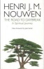 The Road to Daybreak - A Spiritual Journey (Paperback) - Henri Nouwen Photo