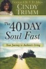 40 Day Soul Fast - Your Journey to Authentic Living (Paperback) - Cindy Trimm Photo