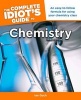 The Complete Idiot's Guide to Chemistry (Paperback, 3rd) - Ian Guch Photo