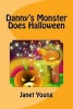 Danny's Monster Does Halloween (Paperback) - Janet Young Photo