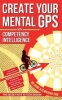 Create Your Mental GPS with Competency Intelligence - The Secret Path to Your Dreams (Paperback) - Dr Homi Azemikhah Phd Photo