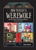 How to Keep a Werewolf - And Other Exotic Pets Which May or May Not a) Exist or b) Eat You (Hardcover) - Fiona Bowron Photo