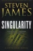 Singularity - A Jevin Banks Novel (Paperback) - Steven James Photo