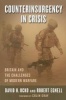 Counterinsurgency in Crisis - Britain and the Challenges of Modern Warfare (Hardcover) - David H Ucko Photo