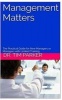 Management Matters - The Practical Guide for New Managers or Managers with Limited Training (Paperback) - Dr Tim Parker Photo