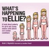 What's Happening to Ellie? - A Book About Puberty for Girls and Young Women With Autism and Related Conditions (Hardcover) - Kate E Reynolds Photo