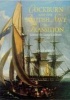 Cockburn and the British Navy in Transition - Admiral Sir George Cockburn, 1772-1853 (Hardcover, Illustrated Ed) - Roger Morriss Photo