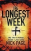 The Longest Week - The Truth About Jesus' Last Days (Paperback) - Nick Page Photo