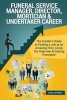 Funeral Service Manager, Director, Mortician & Undertaker Career (Special Editio - The Insider's Guide to Finding a Job at an Amazing Firm, Acing the Interview & Getting Promoted (Paperback) - Anne Johnson Photo